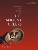 The World of the Ancient Greeks 0500051127 Book Cover