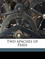 Two Apaches of Paris 1346789479 Book Cover