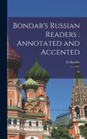 Bondar's Russian readers: annotated and accented: 02 1019244917 Book Cover