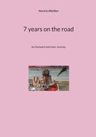 7 years on the road: An Outward and Inner Journey 232261372X Book Cover