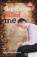Goodness Killed Me! 8128839004 Book Cover