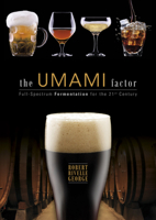 The Umami Factor: Full-Spectrum Fermentation for the 21st Century 0764348760 Book Cover