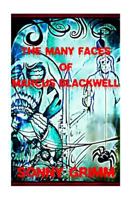 The Many Faces of Marcus Blackwell 1534832386 Book Cover