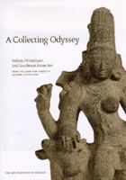 A Collecting Odyssey: The Alsdorf Collection of Indian and East Asian Art 0500974543 Book Cover