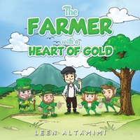 The Farmer with a Heart of Gold 9948759672 Book Cover