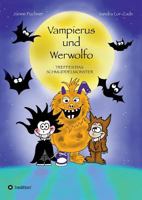 Vampierus und Werwolfo 3746989833 Book Cover