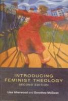 Introducing Feminist Theology 1841272337 Book Cover