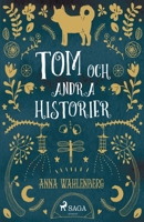 Tom och andra historier... null Book Cover