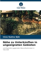 Nähe zu Unterkünften in ungeeigneten Gebieten 6206395081 Book Cover