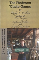 The Piedmont Circle Games 1675584435 Book Cover