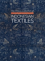 The Vinson Collection of Indonesian Textiles 9887608912 Book Cover
