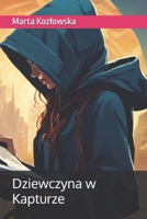Dziewczyna w Kapturze B0FRV9N24C Book Cover