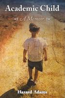 Academic Child: A Memoir 0786440112 Book Cover