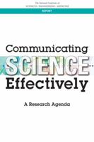 Communicating Science Effectively: A Research Agenda 0309451027 Book Cover