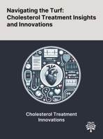 Navigating the Turf: Cholesterol Treatment Insights and Innovations 1022900579 Book Cover