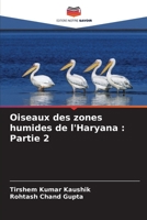 Oiseaux des zones humides de l'Haryana: Partie 2 (French Edition) 6206448290 Book Cover