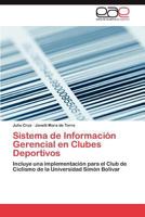 Sistema de Información Gerencial en Clubes Deportivos 3845487305 Book Cover