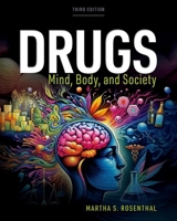 Drugs : Mind, Body, and Society 0197841406 Book Cover