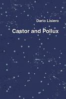 Castor and Pollux 0578019426 Book Cover