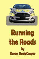 Running the Roads 1544030762 Book Cover
