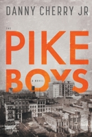 The Pike Boys B0CHZFLP23 Book Cover