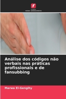 Análise dos códigos não verbais nas práticas profissionais e de fansubbing (Portuguese Edition) 6630276124 Book Cover