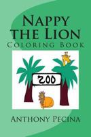 Nappy the Lion Coloring Book 1477693769 Book Cover