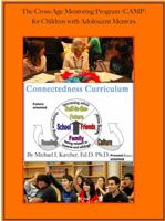 The Cross-Age Mentoring Program (CAMP) for Children with Adolescent Mentors: Connectedness Curriculum 0977437345 Book Cover