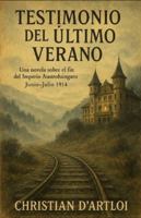 Testimonio del último verano B0G2G4GYH1 Book Cover