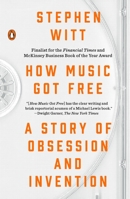 How Music Got Free: The End of an Industry, the Turn of the Century, and the Patient Zero of Piracy 0525426612 Book Cover