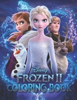 FROZEN 2 Coloring Book: AWESOME 24 Illustrations 1671860497 Book Cover