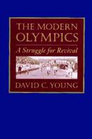 The Modern Olympics: A Struggle for Revival 0801872073 Book Cover