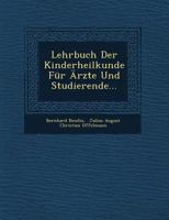 Lehrbuch Der Kinderheilkunde Fur Arzte Und Studierende... 1249530148 Book Cover