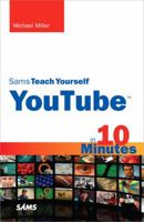Sams Teach Yourself Youtube in 10 Minutes 0672330865 Book Cover