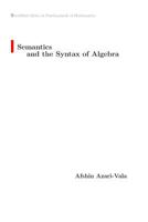 Semantics and the Syntax of Algebra 1775099601 Book Cover