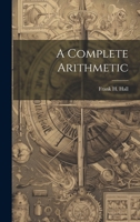 A Complete Arithmetic 1022065165 Book Cover