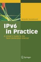 IPv6 in Practice: A Unixer's Guide to the Next Generation Internet 3642063888 Book Cover
