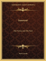 Innocent, Her Fancy and His Fact 1530556996 Book Cover