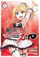 Arifureta: From Commonplace to World's Strongest ZERO (Manga) Vol. 1 1642756865 Book Cover