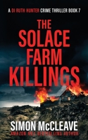 The Solace Farm Killings 1914374053 Book Cover