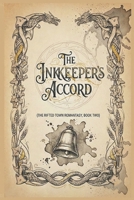 The Inkkeeper’s Accord: Book Two of The Rifted Town Romantasy B0G6FKVZYS Book Cover