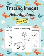 Tracing Images Activity Book: Trace Basic Shape Circle, Rectangle, Square, Trapezoid and etc. - Trace Animals And Coloring Book For Kids. B0915BLFZQ Book Cover