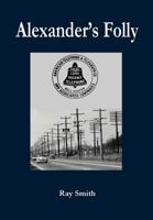 Alexander's Folly 1257921371 Book Cover