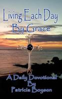 Living Each Day By Grace 1500849316 Book Cover