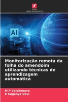 Monitorização remota da folha do amendoim utilizando técnicas de aprendizagem automática (Portuguese Edition) 6206466264 Book Cover