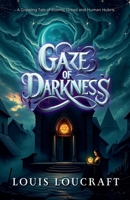 Gaze of Darkness B0DZQM5239 Book Cover
