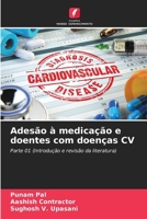 Adesão à medicação e doentes com doenças CV (Portuguese Edition) 6207721047 Book Cover