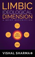 Limbic Ideological Dimension 1684663806 Book Cover