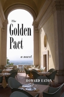 The Golden Pact: Atto Solenne 1564746151 Book Cover