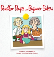 RandEm Recipes for Beginner Bakers 164111794X Book Cover